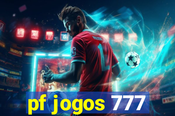 pf jogos 777